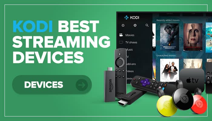 beste Streaming-Geräte für Kodi